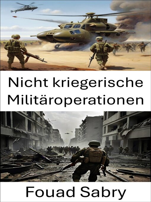 Title details for Nicht kriegerische Militäroperationen by Fouad Sabry - Available